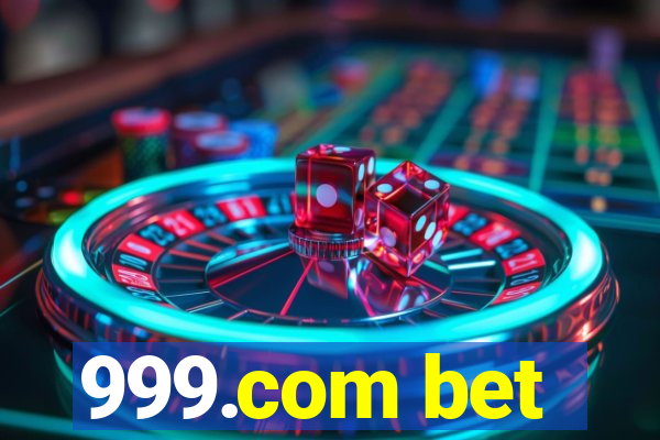 999.com bet